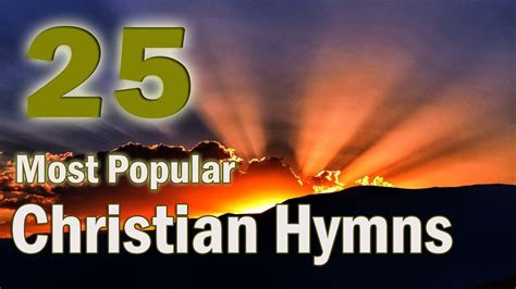 hymns youtube|100 most popular christian hymns.